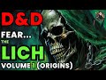 D&D Lore: The Lich (Volume 1) - The Story of the Master of the Dark Arts in Dungeons and Dragons