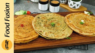 Lachha Paratha 3-ways Recipe By Food Fusion