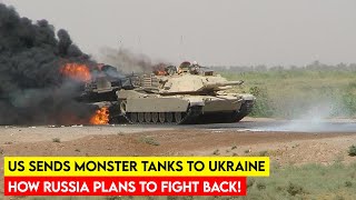 Russia’s Strategies to Outsmart American M1 Abrams in Ukraine