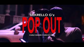 Sxkrello Gz - POP OUT (Official Video)