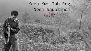 Keeb Kwm Tub Rog Neej Saub Qub Dab Neeg Tso Dua Tshiab Part 07