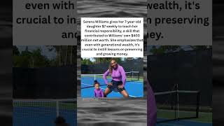 Serena Williams Gives Her Daughter $7 a Week—Here’s Why
