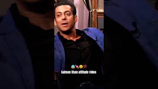 💯🔥💘#attitude video #viral 👑#SalmanKhan #shortvideo#trending #youtubeshortvideo 💘SalmanKhan short 🤗🙏🔥