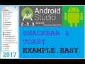 Android studio tutorial - Android snackbar example - Android toast example. When to show toast