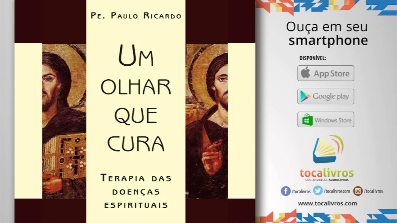 Audiolivro | Um Olhar Que Cura - Terapia Das Doenças Espirituais - YouTube