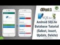 Android SQLite Tutorial | Android CRUD Tutorial with SQLite (Create, Read, Update, Delete) | #Part 1