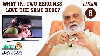 KRR Classroom - Lesson 6 - What if..two heroines love the same hero?