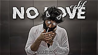 Vijay devarakonda No Love shubh whatsapp status👿 edit |AJITH BEATZ7|