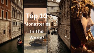 Top 10 Monasteries In The World |Top 10 Channel