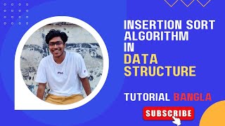 Insertion Sort in Data Structure | Insertion Sort Algorithm in Bangla | Data Structure Tutorial