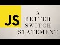 An alternative approach to switch statements in Javascript