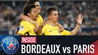 INSIDE - BORDEAUX vs PARIS SAINT-GERMAIN