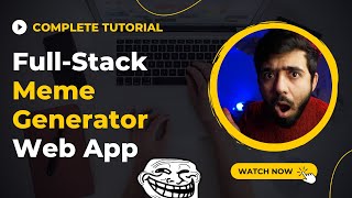 Full Stack TypeScript Web App Tutorial - Build a Meme Generator App
