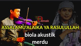 Instrumen Sholawat Biola - Assalamualaika Ya Rasulullah - (maher zain) merdu