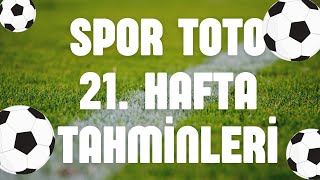 Spor Toto 21. Hafta Tahminleri |  12'DE KALDIM | #Sportototahminleri #sportoto