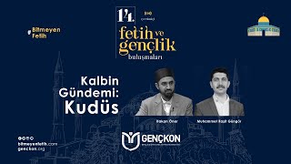 Kalbin Gündemi: Kudüs