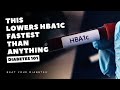 This Lowers Hba1c Fastest Than Anything