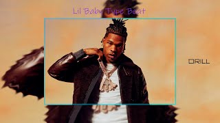 [FREE] Lil Baby Type Beat - "Past" | Lil Baby Drill 2022