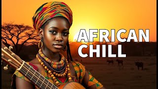 Deep African Chill: Calming African music for Soulful Relaxation.