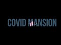 Hopsin - Covid Mansion (lyrics)