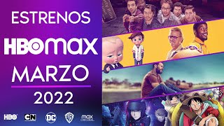 Estrenos HBO max Marzo 2022 | Top Cinema