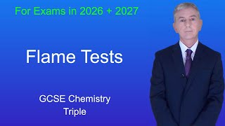 GCSE Chemistry Revision "Flame Tests" (Triple)