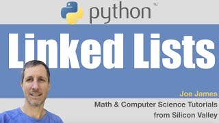 Python: Linked Lists Explained | implementation, insert, delete nodes