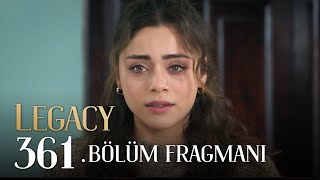 Emanet 361. Bölüm Fragmanı | Legacy Episode 361 Promo