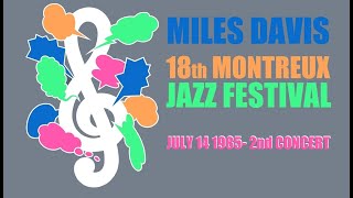 Miles Davis- July 14, 1985 Montreux Jazz Festival, Montreux [2nd concert] (audio version)