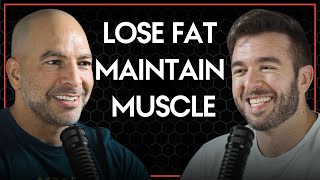 How to sustainably lose fat while maintaining muscle | Peter Attia and Derek MPMD