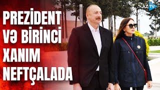 Prezident və birinci xanım Neftçalada səfərdə olublar: ölkə başçısı açılışlar edib