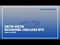 Detik-detik B Channel berganti nama menjadi Rajawali Televisi (2014)