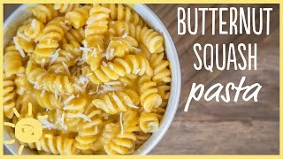 EAT | Butternut Squash Pasta