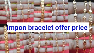 impon bracelet offer price 8680934277/9486053427