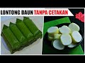 Lontong Kilat Tanpa Cetakan Metode 5.30.7