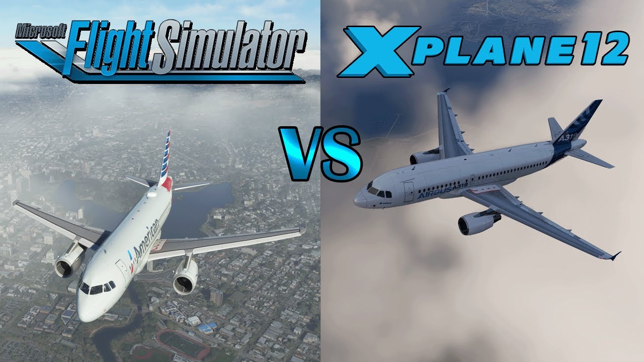 Msfs Vs Xp12 Thoughts After The Six Flights I Did Youtube
