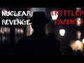 r/EntitledParents ft. r/NUCLEARREVENGE | fresh | STORY TIME ep. 17