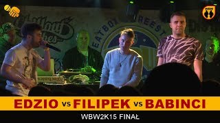 Edzio 🆚 Filipek 🆚 Babinci 🎤 WBW 2015 Finał (freestyle rap battle) Dogrywka