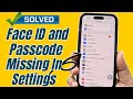 How To Fix Face ID and Passcode Missing In Settings on iPhone - iOS 26