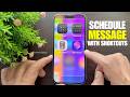 Schedule text Message with Shortcuts App