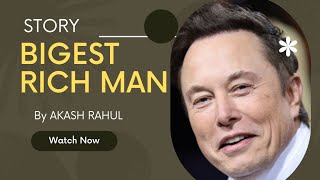 Top richest man name is alen musk of this story. guys watch now.