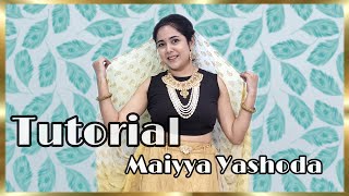 Maiyya Yashoda  Dance Tutorial || Janmashtami Special