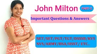 JOHN MILTON QUESTIONS & ANSWERS FOR UGC NET ENGLISH,TRB ENGLISH,TGT ENGLISH,PGT ENGLISH,DSSB EXAM