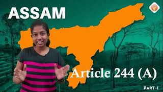 എന്താണ് Article 244 (A)?? | Neelanjana B Ram |  | UPSC POINT OF VIEW  | 2021