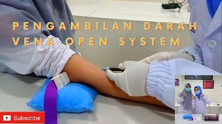 Prosedur Pengambilan Darah Vena Open System || #DailyAnalis