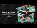 PnB Rock - Playa No More feat. A Boogie Wit Da Hoodie & Quavo [Official Audio]