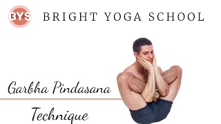 Garbha Pindasana Technique