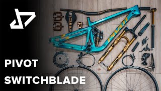 DREAM BUILD MTB - Pivot Switchblade