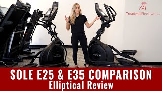 Sole E25 & E35 Elliptical Review Comparison