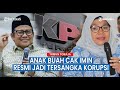 KPK Ungkap Penyelewengan Proyek Rp 20 M, Resyna Usman Anak Buah Cak Imin Resmi Jadi Tersangka!